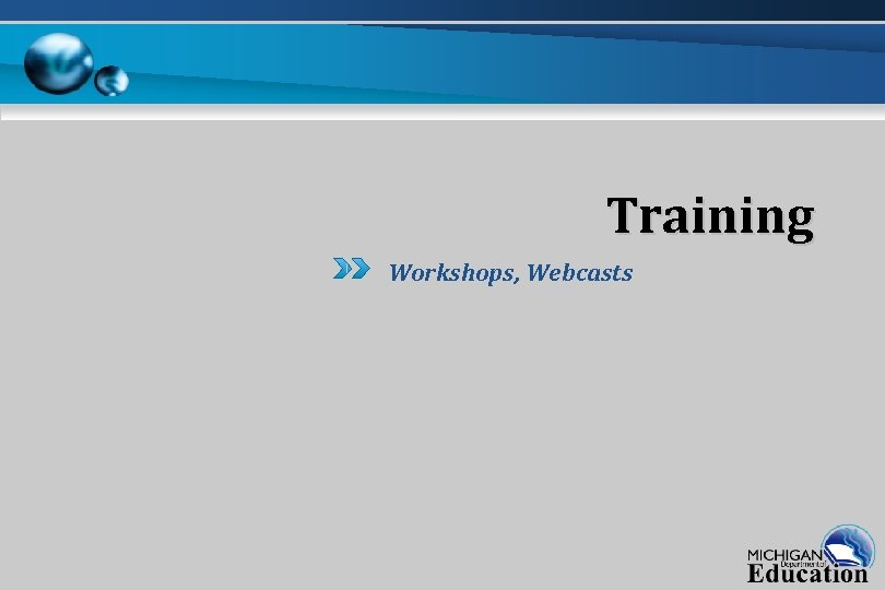 Training Workshops, Webcasts 