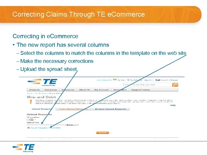 Correcting Claims Through TE e. Commerce Correcting in e. Commerce • The new report