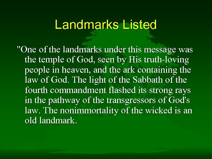 Landmarks Listed "One of the landmarks under this message was the temple of God,