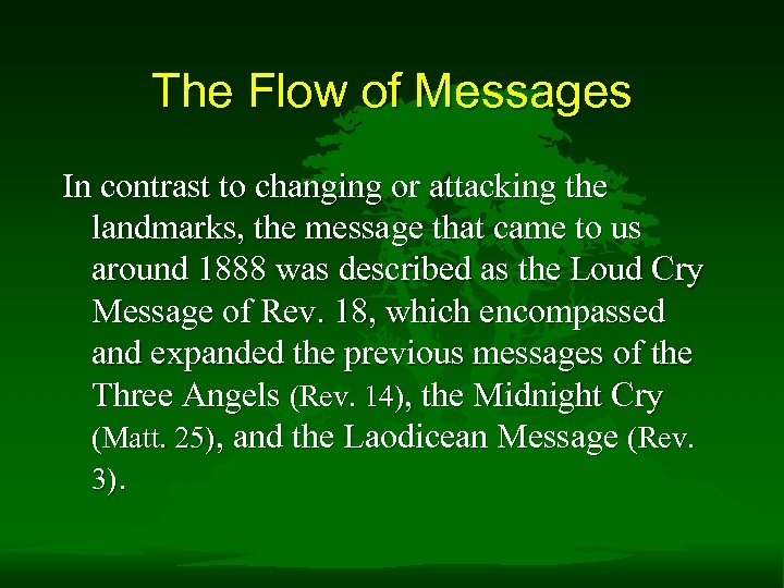 The Flow of Messages In contrast to changing or attacking the landmarks, the message