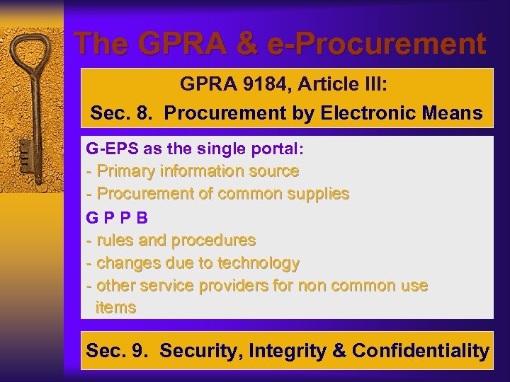The GPRA & e-Procurement GPRA 9184, Article III: Sec. 8. Procurement by Electronic Means