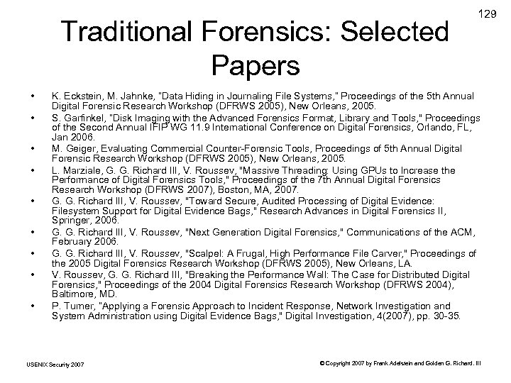 Traditional Forensics: Selected Papers • • • 129 K. Eckstein, M. Jahnke, “Data Hiding