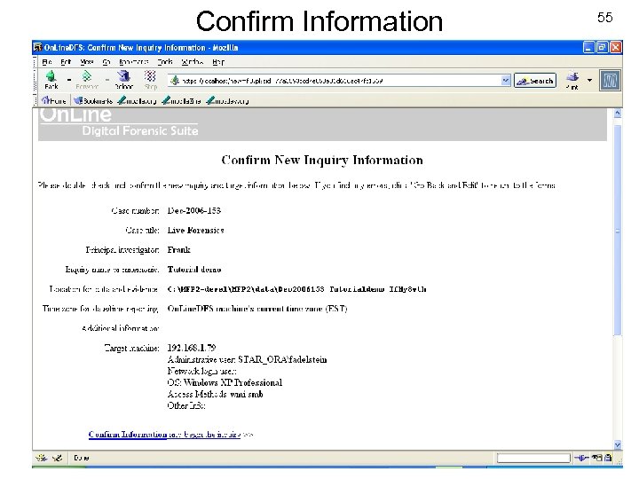 Confirm Information USENIX Security 2007 55 © Copyright 2007 by Frank Adelstein and Golden