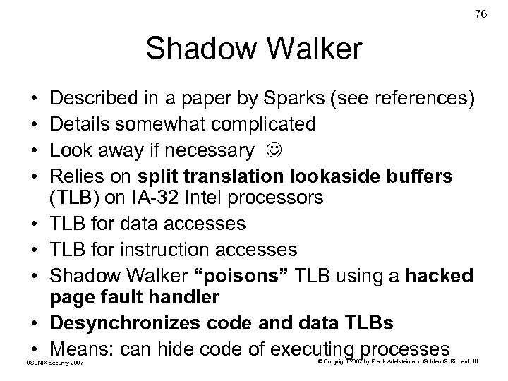 76 Shadow Walker • • • Described in a paper by Sparks (see references)