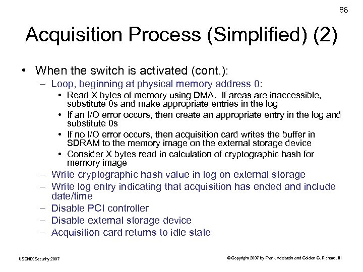 86 Acquisition Process (Simplified) (2) • When the switch is activated (cont. ): –