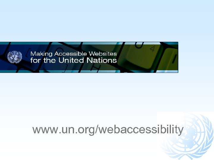 www. un. org/webaccessibility 
