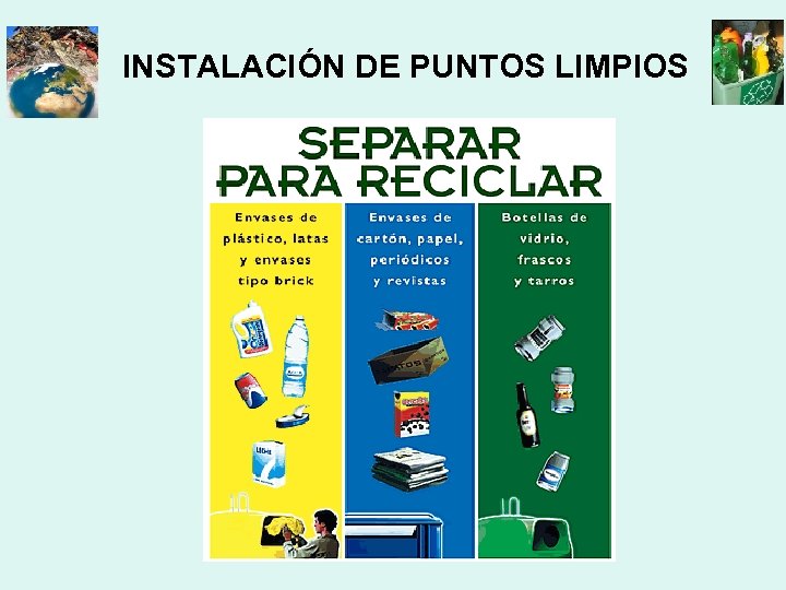 INSTALACIÓN DE PUNTOS LIMPIOS 