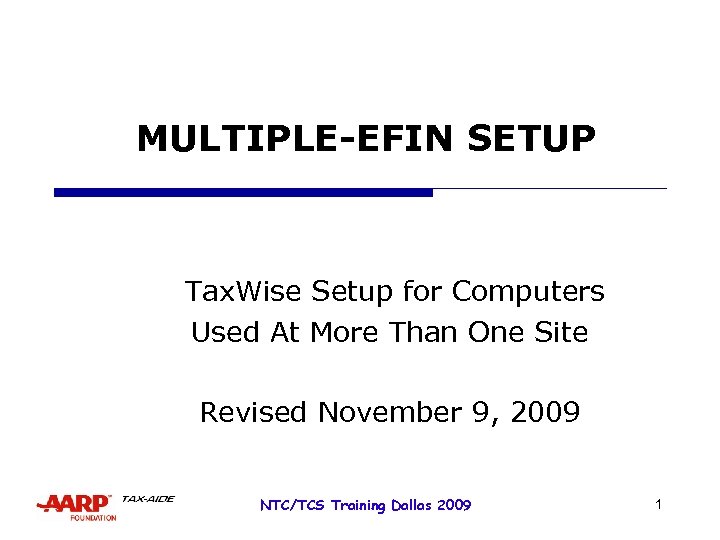 MULTIPLE-EFIN SETUP Tax. Wise Setup for Computers Used At More Than One Site Revised