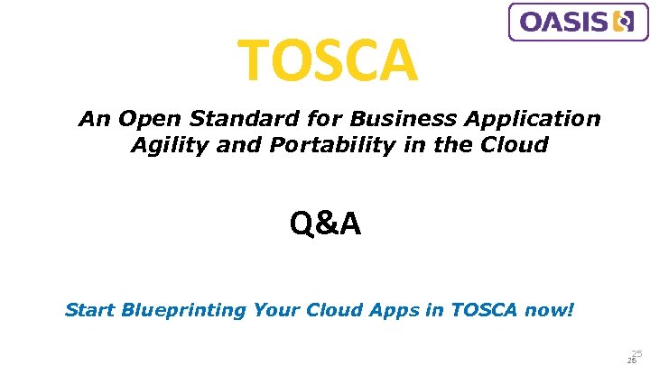 TOSCA An Open Standard for Business Application Agility and Portability in the Cloud Q&A