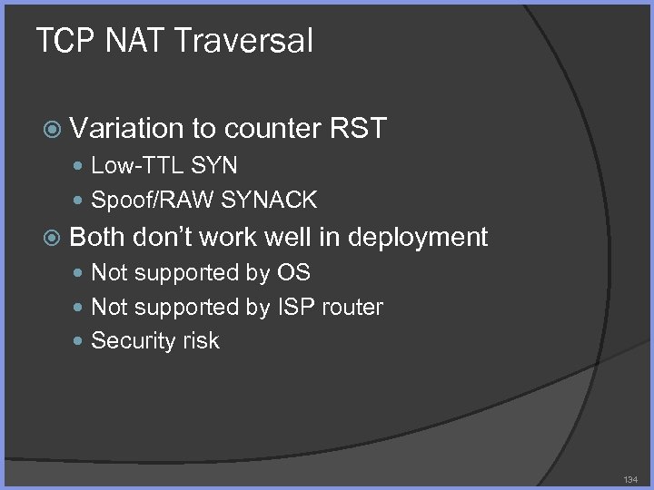 TCP NAT Traversal Variation to counter Low-TTL SYN Spoof/RAW SYNACK RST Both don’t work