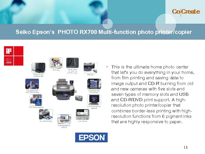 Seiko Epson’s PHOTO RX 700 Multi-function photo printer/copier • This is the ultimate home