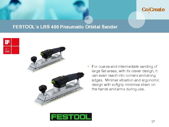 FESTOOL’s LRS 400 Pneumatic Orbital Sander • For coarse and intermediate sanding of large