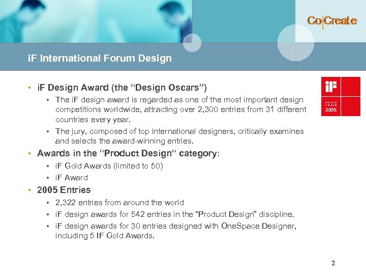 i. F International Forum Design • i. F Design Award (the “Design Oscars”) •