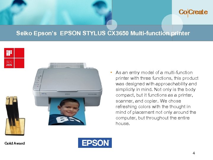 Seiko Epson’s EPSON STYLUS CX 3650 Multi-function printer • As an entry model of