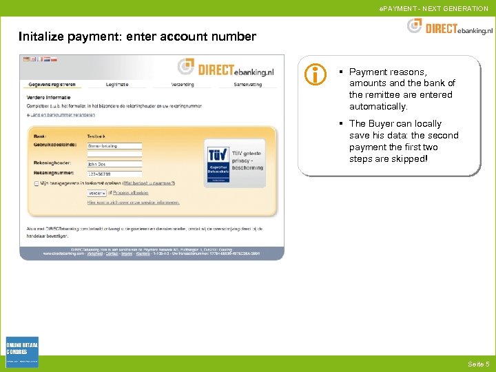 e. PAYMENT - NEXT GENERATION Initalize payment: enter account number § Payment reasons, amounts