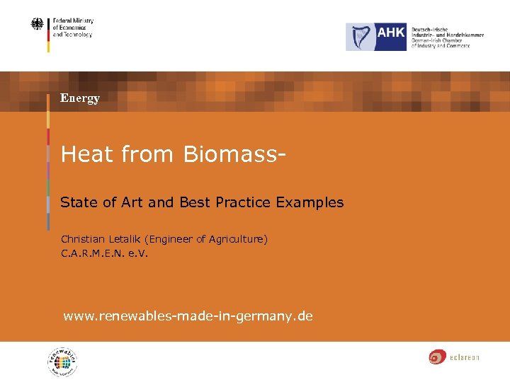 Energy Heat from Biomass. State of Art and Best Practice Examples Christian Letalik (Engineer