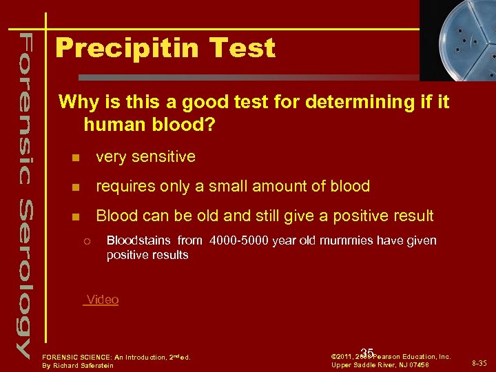 Precipitin Test Why is this a good test for determining if it human blood?