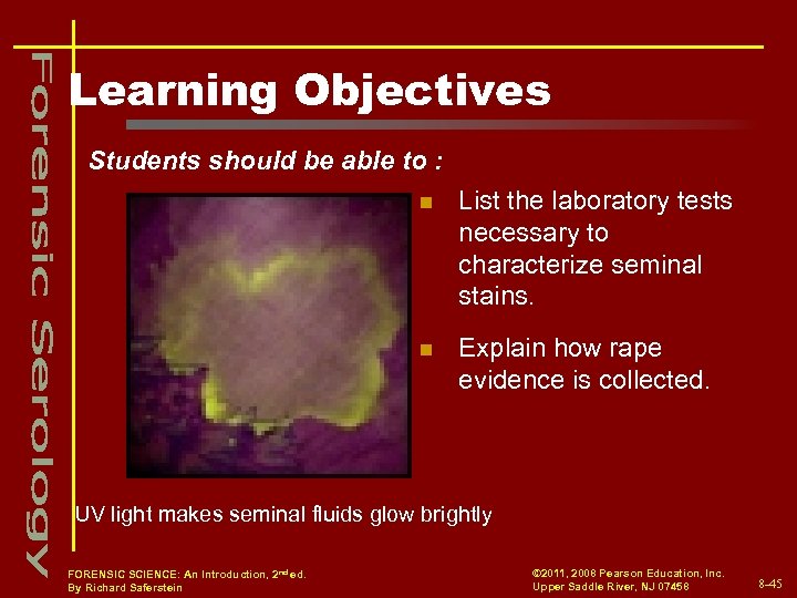 Learning Objectives Students should be able to : n List the laboratory tests necessary