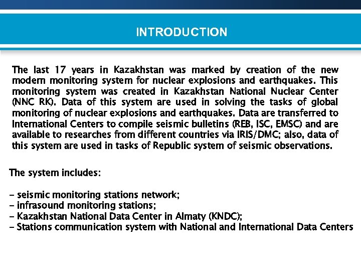 INTRODUCTION The last 17 years in Kazakhstan was marked by creation of the new