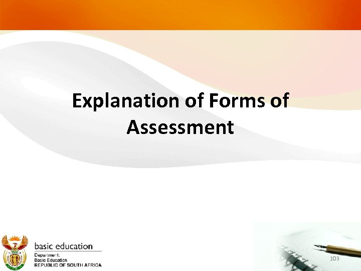 Explanation of Forms of Assessment 103 
