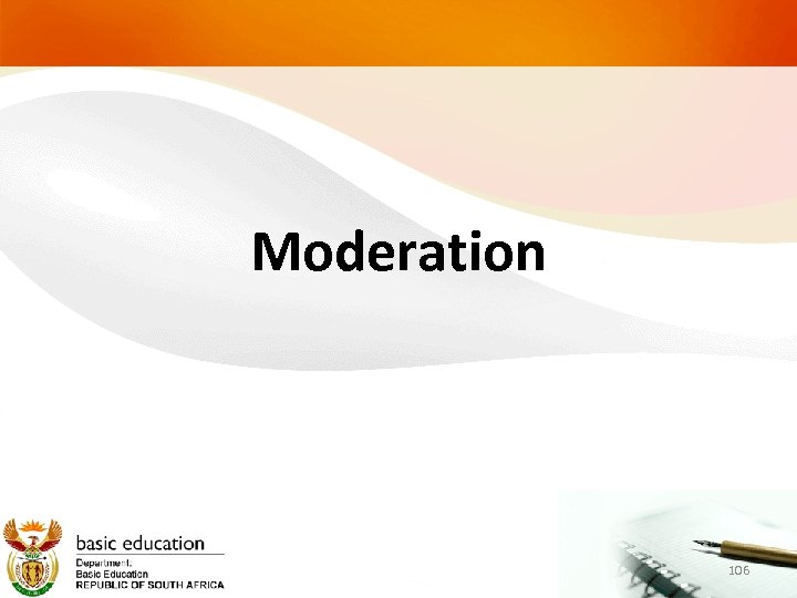 Moderation 106 