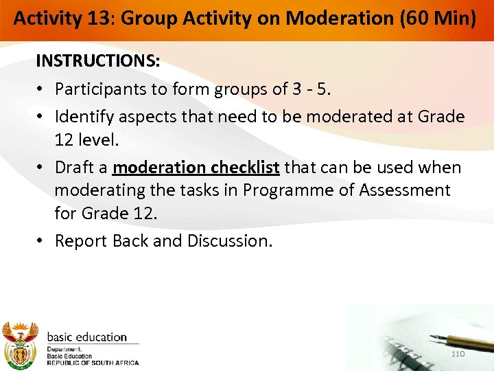 Activity 13: Group Activity on Moderation (60 Min) INSTRUCTIONS: • Participants to form groups