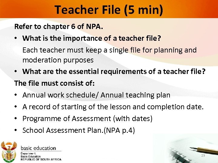 Teacher File (5 min) Refer to chapter 6 of NPA. • What is the