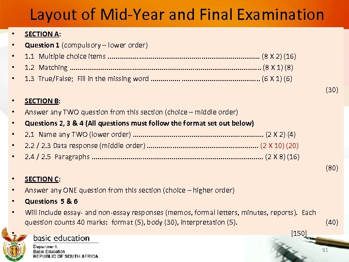 Layout of Mid-Year and Final Examination • • • SECTION A: Question 1 (compulsory
