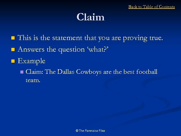 Back to Table of Contents Claim This is the statement that you are proving