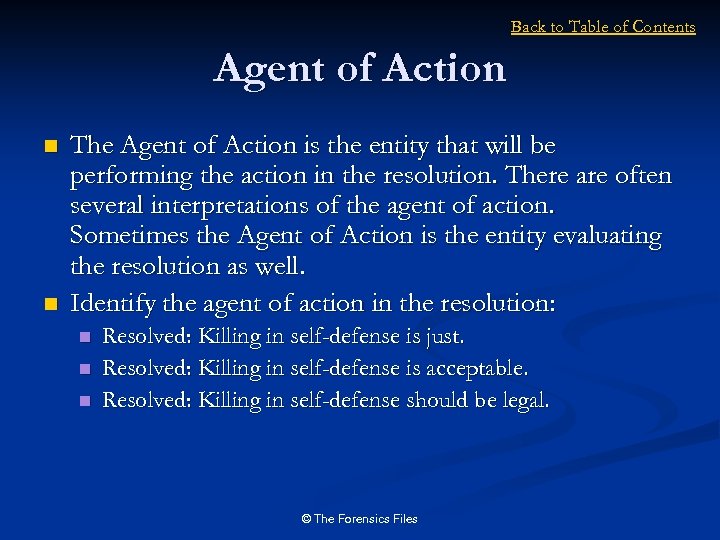 Back to Table of Contents Agent of Action n n The Agent of Action