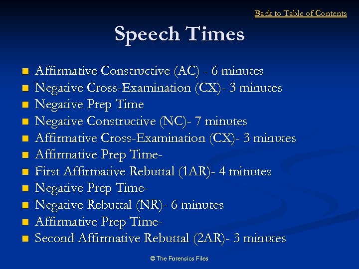 Back to Table of Contents Speech Times n n n Affirmative Constructive (AC) -