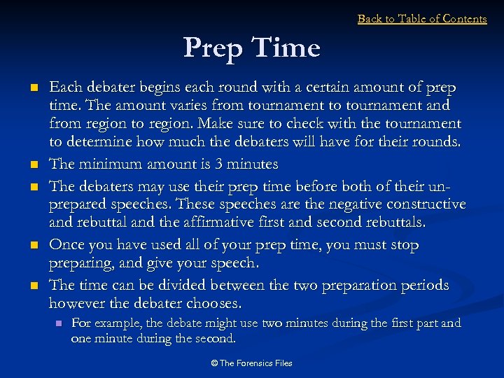 Back to Table of Contents Prep Time n n n Each debater begins each