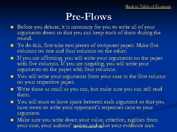 Back to Table of Contents Pre-Flows n n n n Before you debate, it