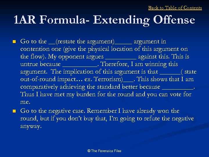 Back to Table of Contents 1 AR Formula- Extending Offense n n Go to