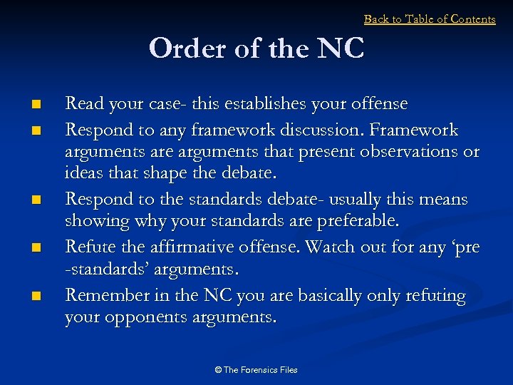 Back to Table of Contents Order of the NC n n n Read your