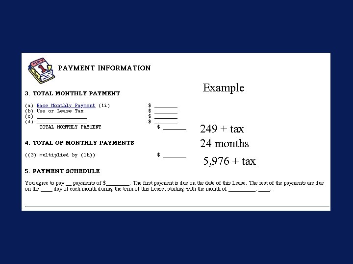 Example 249 + tax 24 months 5, 976 + tax 