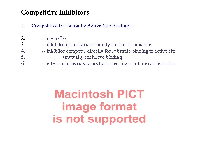 Competitive Inhibitors 1. 2. 3. 4. 5. 6. Competitive Inhibition by Active Site Binding