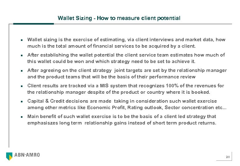 Wallet Sizing - How to measure client potential n n n Wallet sizing is