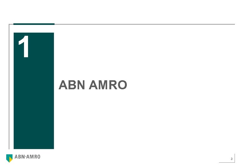 1 ABN AMRO 3 
