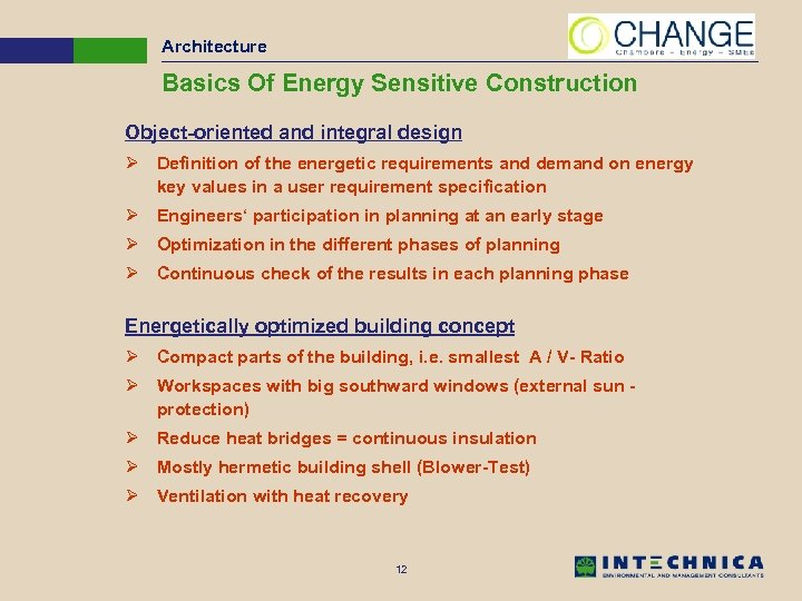 Architecture Basics Of Energy Sensitive Construction Object-oriented and integral design Ø Definition of the