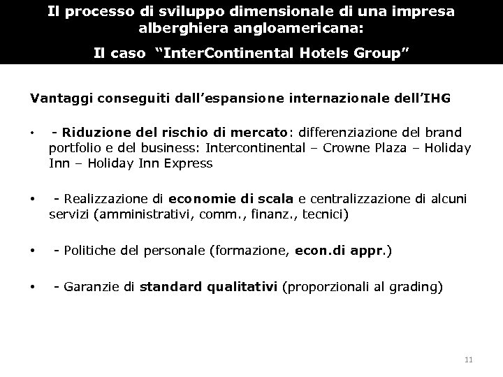 Il processo di sviluppo dimensionale di una impresa alberghiera angloamericana: Il caso “Inter. Continental