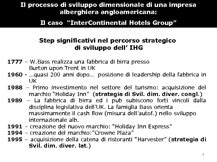 Il processo di sviluppo dimensionale di una impresa alberghiera angloamericana: Il caso “Inter. Continental
