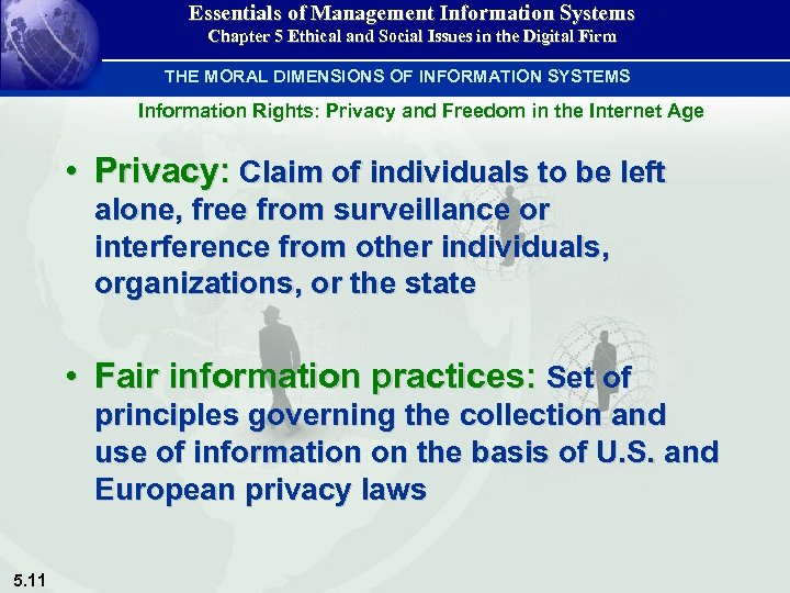 Essentials of Management Information Systems Chapter 5 Ethical and Social Issues in the Digital