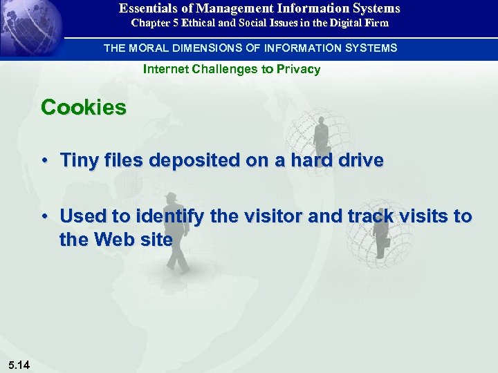 Essentials of Management Information Systems Chapter 5 Ethical and Social Issues in the Digital