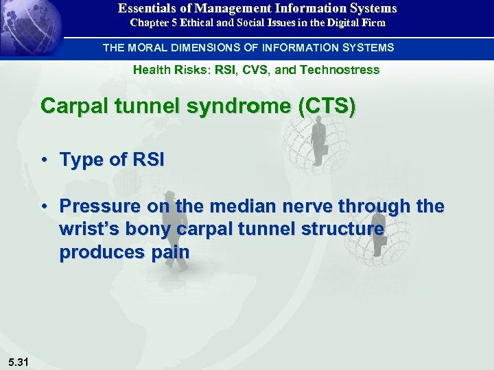 Essentials of Management Information Systems Chapter 5 Ethical and Social Issues in the Digital