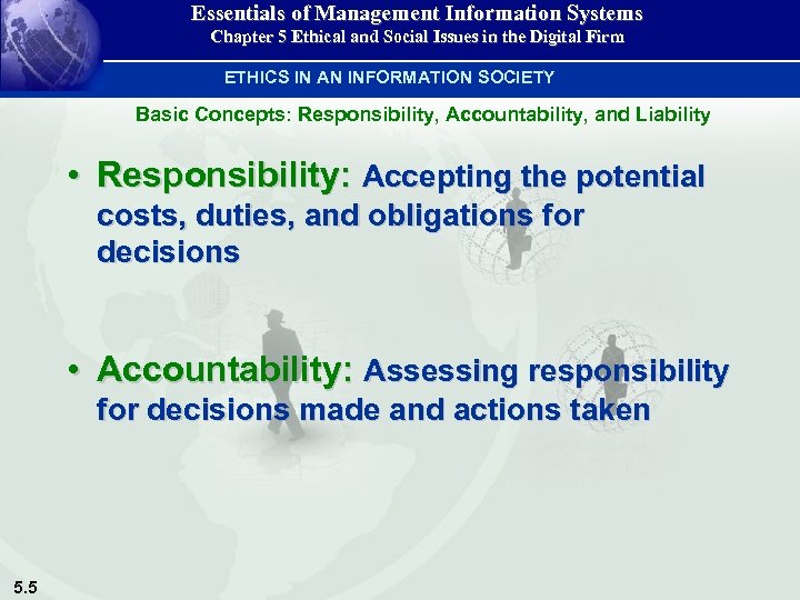 Essentials of Management Information Systems Chapter 5 Ethical and Social Issues in the Digital