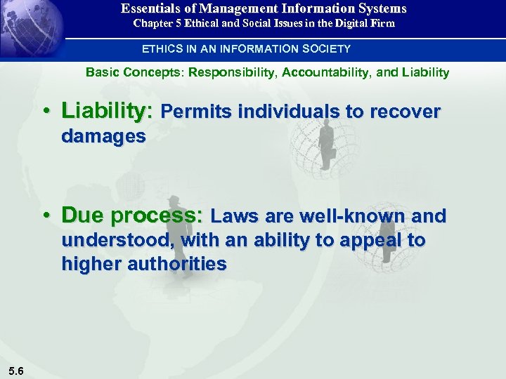 Essentials of Management Information Systems Chapter 5 Ethical and Social Issues in the Digital