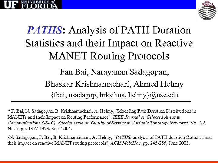 PATHS: Analysis of PATH Duration Statistics and their Impact on Reactive MANET Routing Protocols