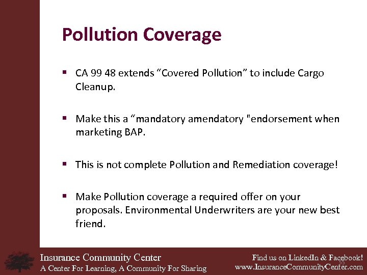 Pollution Coverage § CA 99 48 extends “Covered Pollution” to include Cargo Cleanup. §