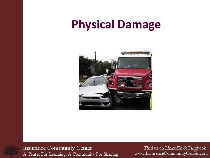 Physical Damage Insurance Community Center A Center For Learning, A Community For Sharing Find